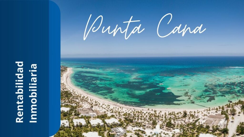 invierte en punta cana