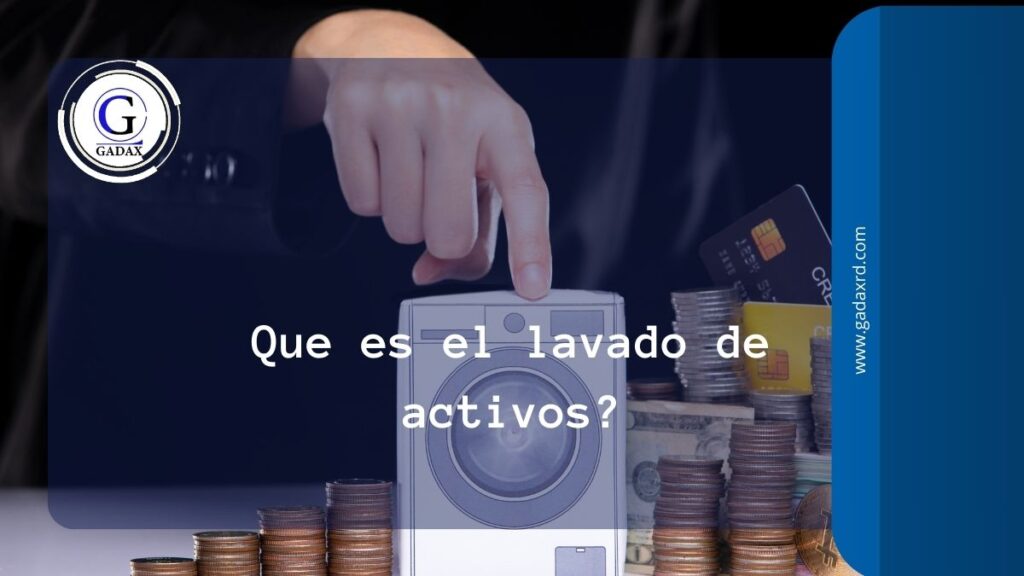 Uaf unidad lavado activo, que es lavado de dinero